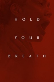 Hold Your Breath