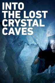 Into the Lost Crystal Caves